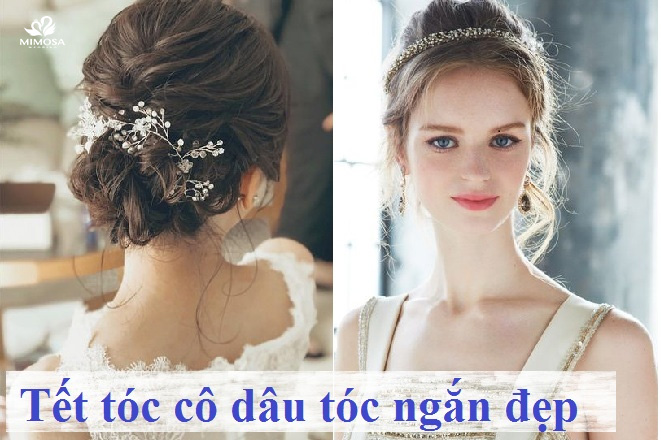10 kiểu tóc cho cô dâu tóc ngắn xinh xắn trong ngày cưới